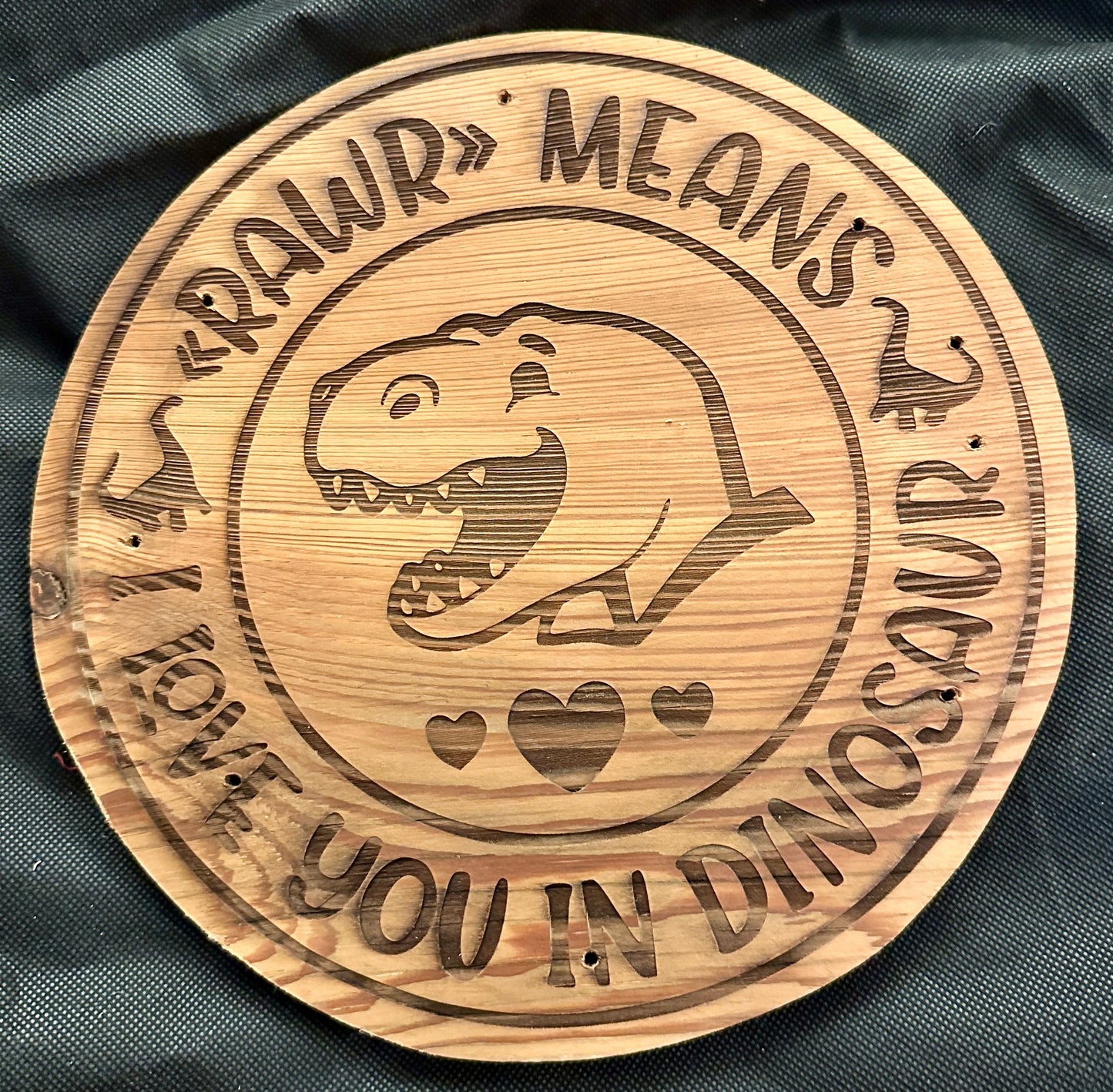 Rawr Means I Love You Plaque
