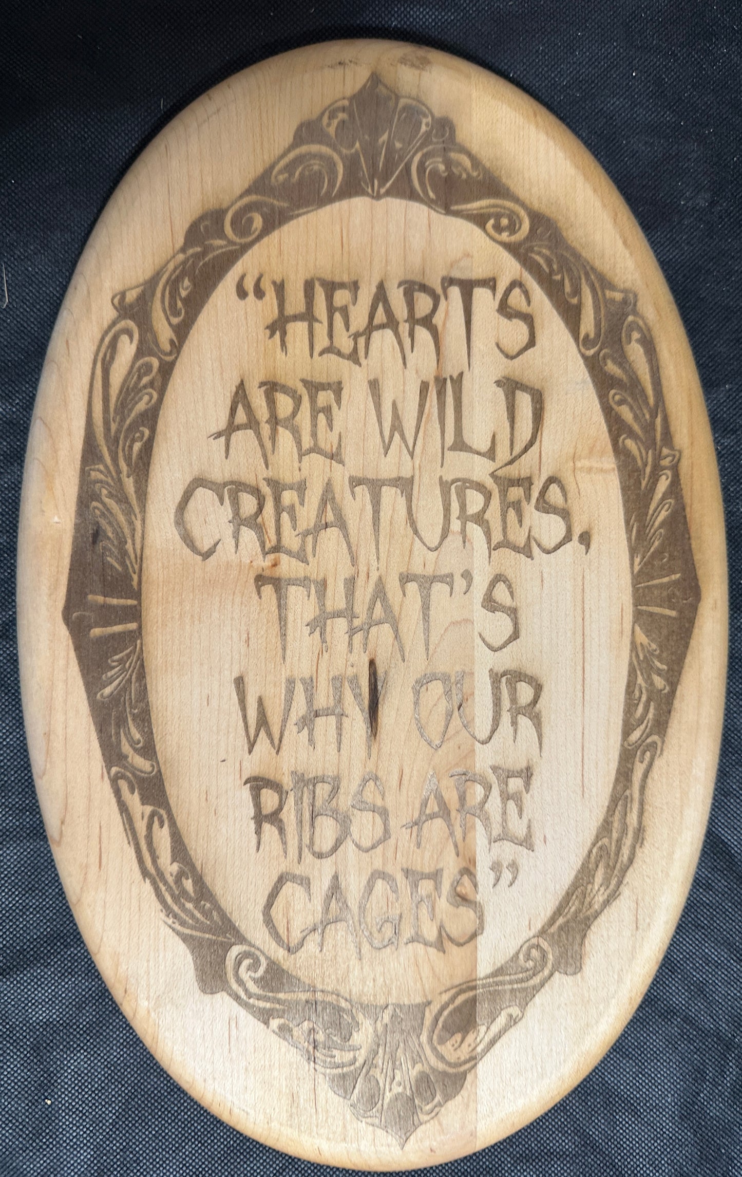Hearts Are Wild Creatures Plaque