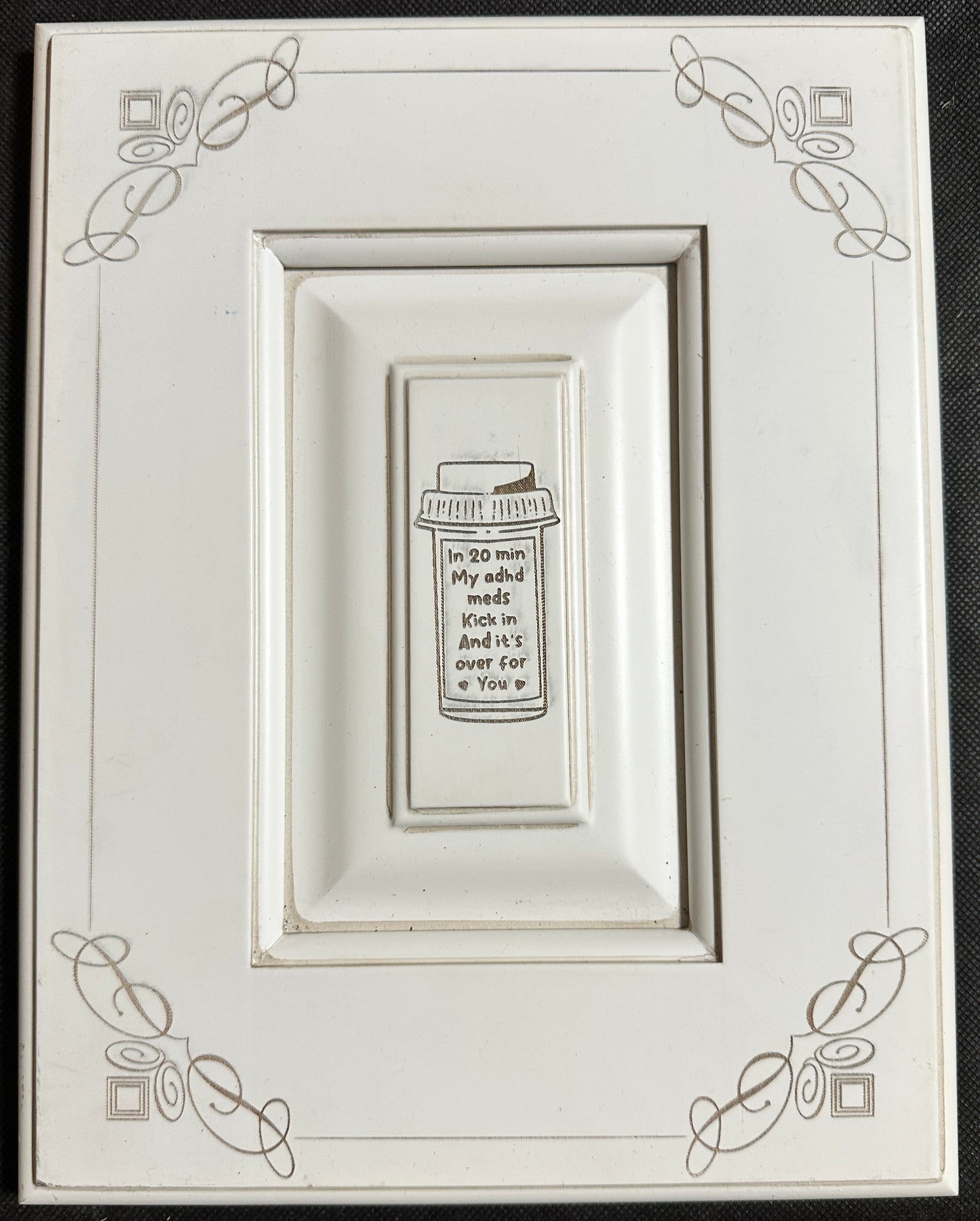 20 Minutes for my Meds Plaque
