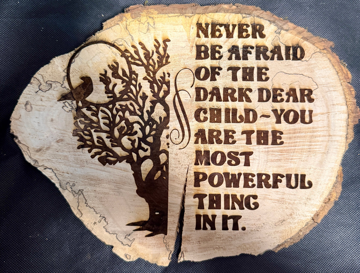 Never Be Afraid of the Dark Plaque