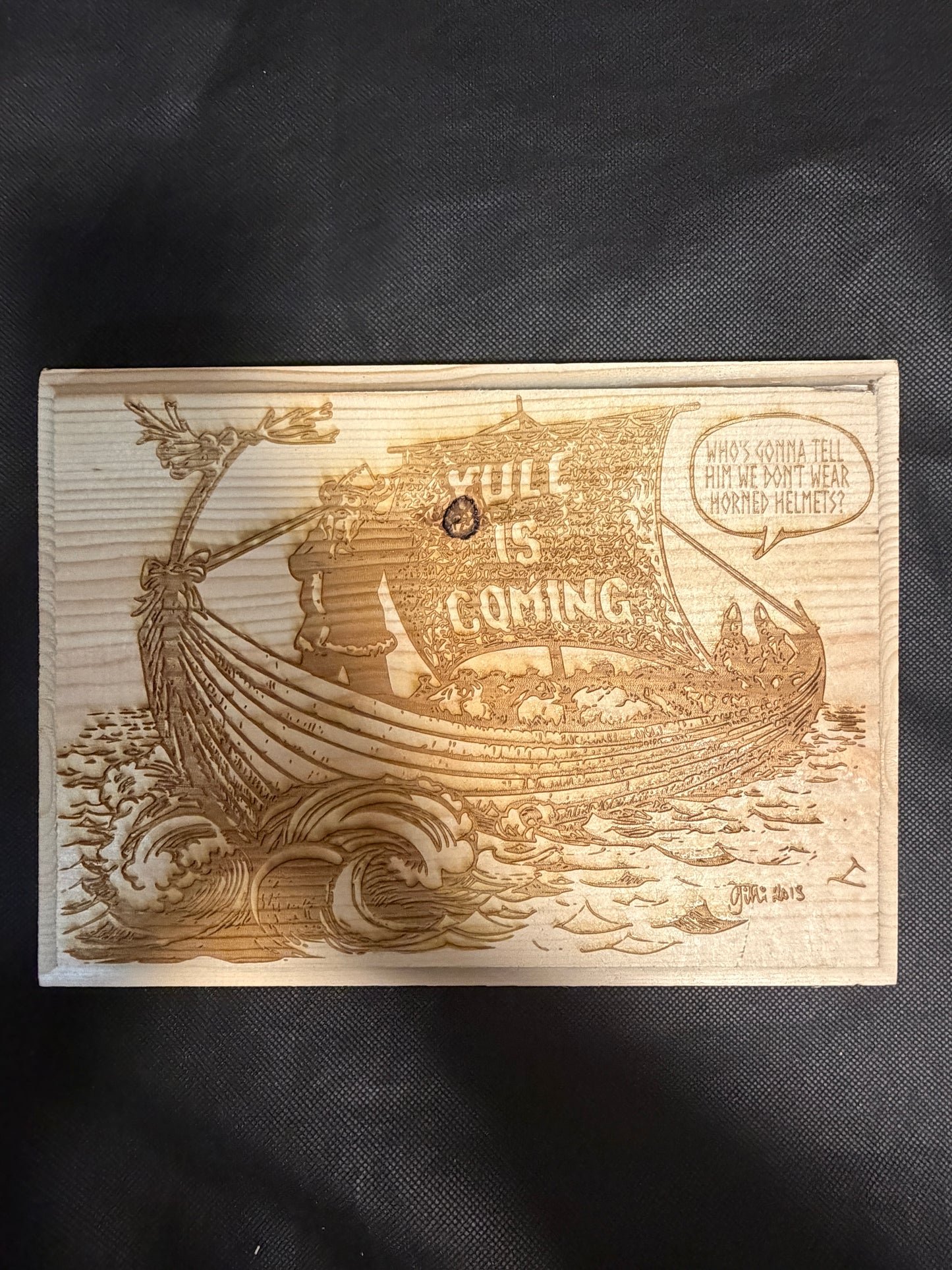 Yule is Coming Plaque