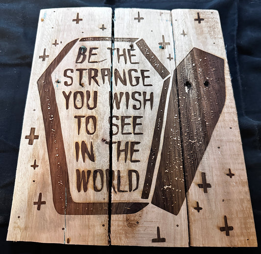 Be The Strange Plaque