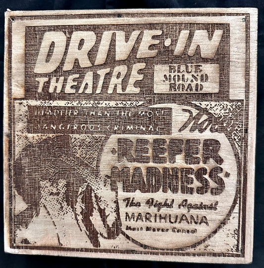 Reefer Madness Drive In Plaque