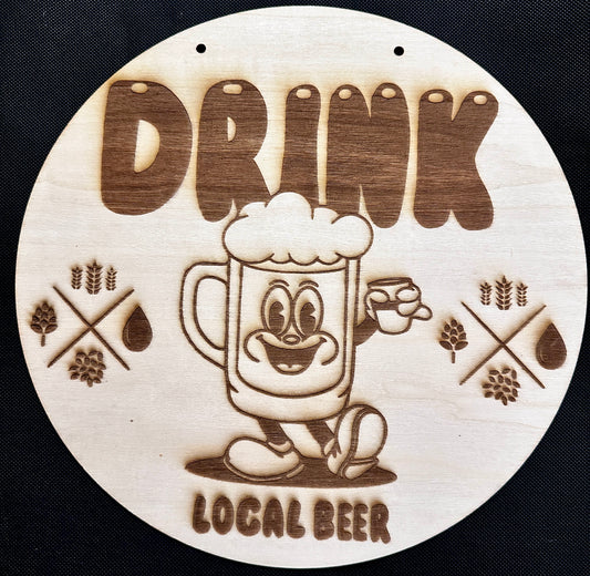 Drink Local Beer Plaque