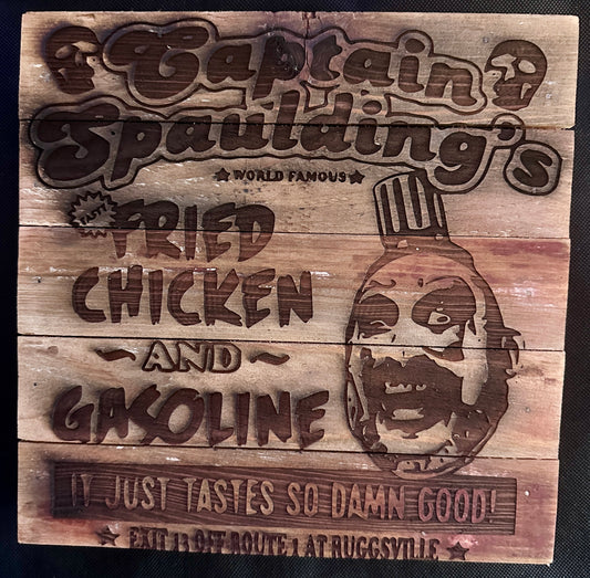 Captain Spaulding's Fried Chicken and Gasoline Plaque