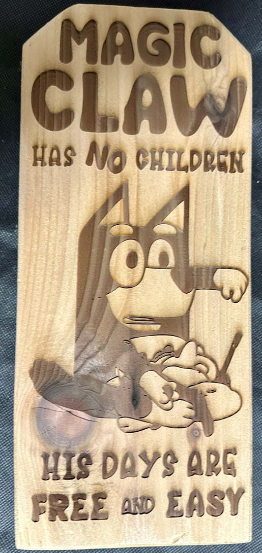Magic Claw Bandit Heeler Plaque