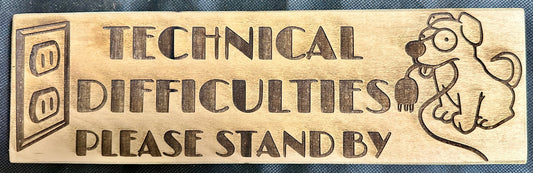 Technical Difficulties Puppy Plaque