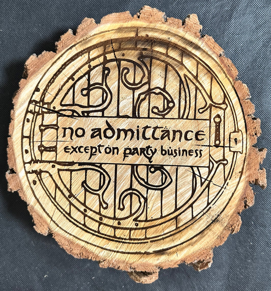 No Admittance Except on Party Business Plaque