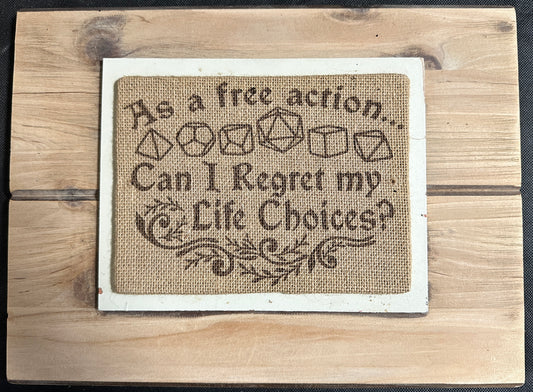 As a Free Action Regret Plaque