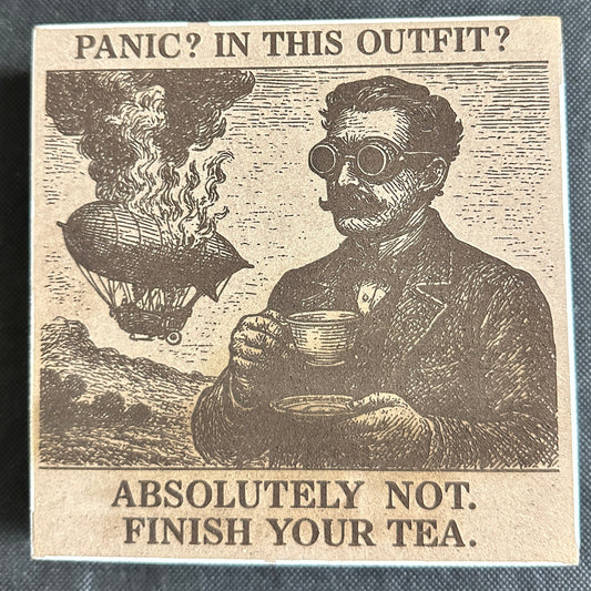 Panic? In This Outfit? Plaque