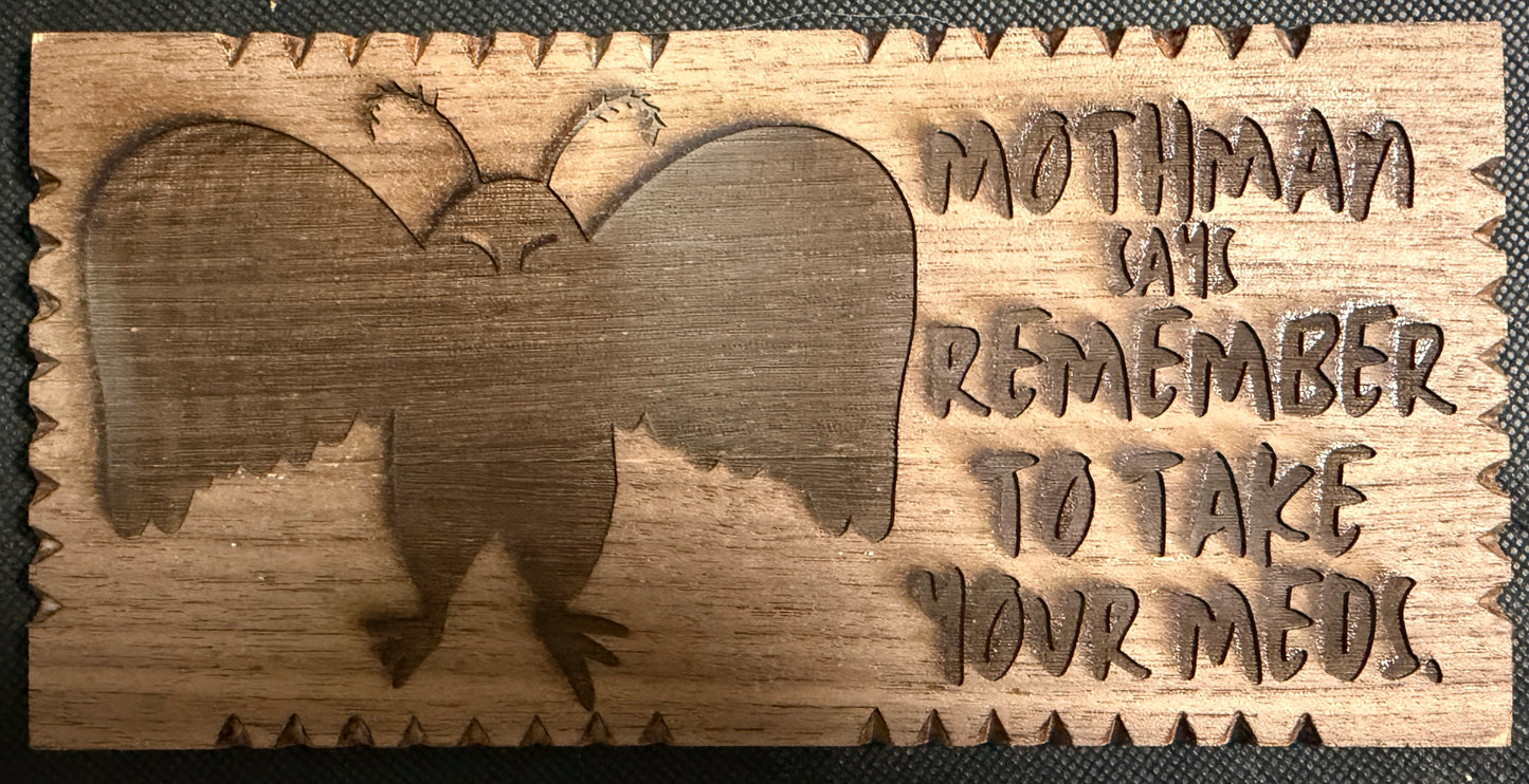 Mothman Meds Reminder Plaque