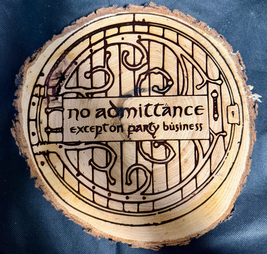 No Admittance Except on Party Business Plaque