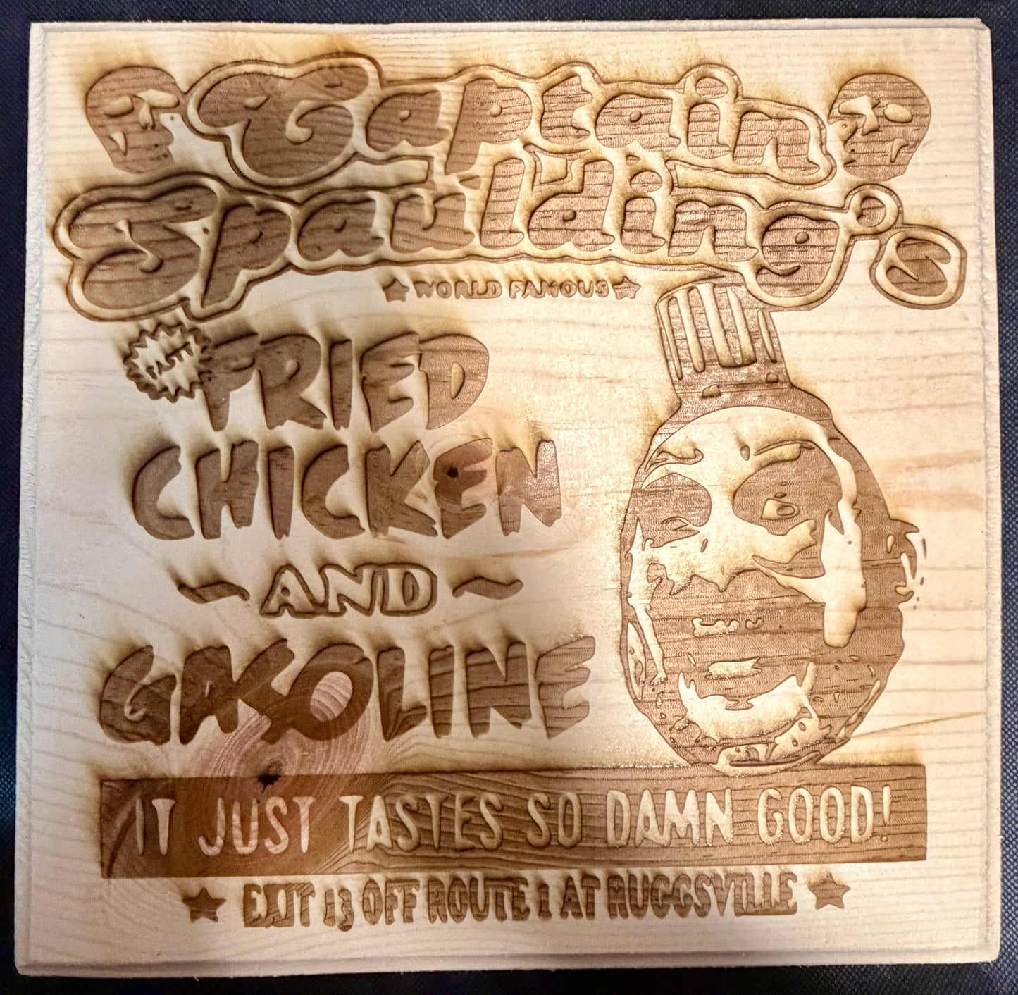 Captain Spaulding's Fried Chicken and Gasoline Plaque