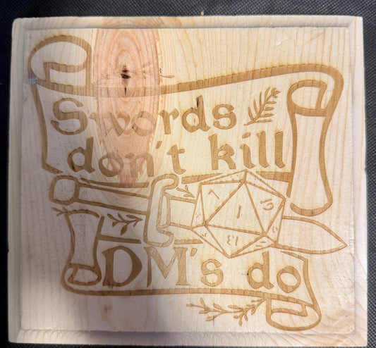 Swords Don't Kill DMs Do Plaque