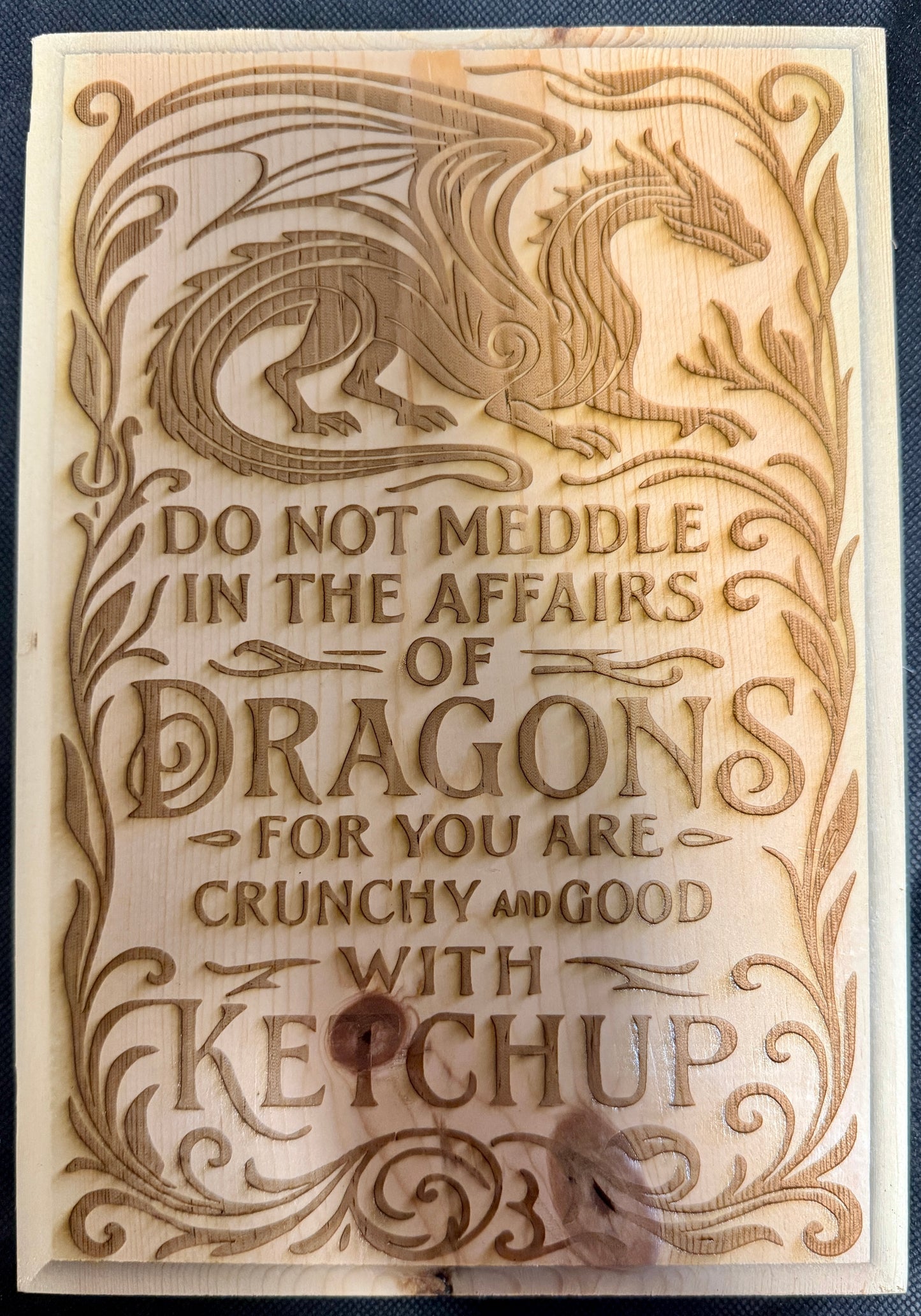 Do Not Meddle with Dragons Plaque