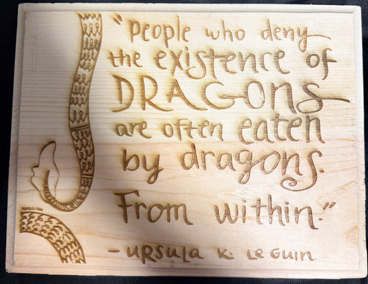 People Who Deny Dragons Plaque